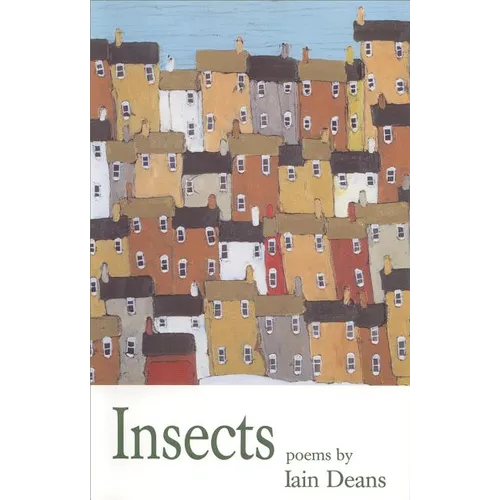 Insects: Poems by Iain Deans