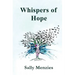 Whispers of Hope: An Empowering Testament of Transformation Poetry