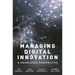 Managing Digital Innovation: A Knowledge Perspective