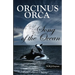 Orcinus Orca - Song of the Ocean