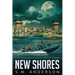 New Shores: The Eden Chronicles - Book Three