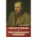 Uncle's Dream and The Permanent Husband