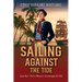 Sailing Against the Tide