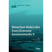 Bioactive Molecules from Extreme Environments II