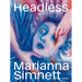 Marianna Simnett: Headless