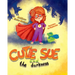 Cutie Sue and the Darkness: A Bedtime Story Your Kids Will Absolutely Love! (Ages 3-6)