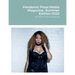 Pandemic Press Media Magazine- Summer Edition 2022: Pandemic Press Publishing