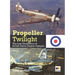 Propeller Twilight: The Last Generation of British Piston Engine Fighters