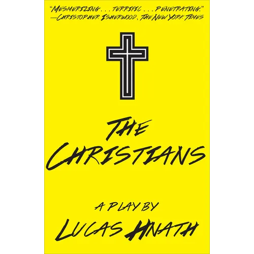 The Christians: A Play