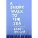 A Short Walk to the Sea