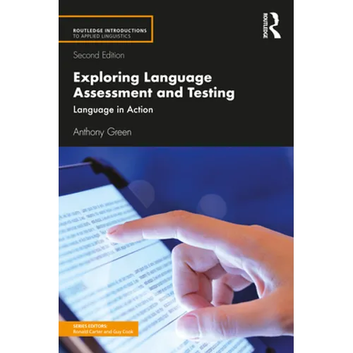 Exploring Language Assessment and Testing: Language in Action