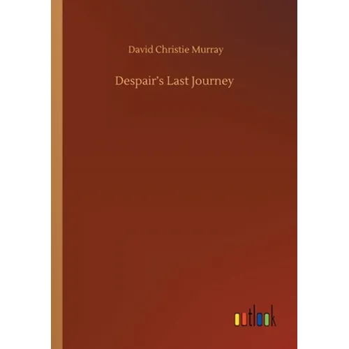 Despair's Last Journey