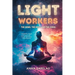 LightWorkers: The Genie, the Hero, and the Siren