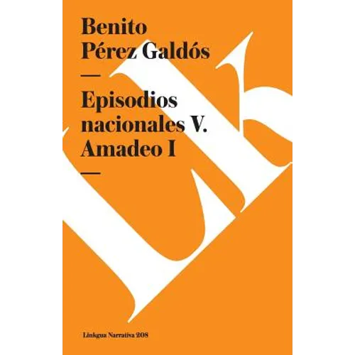 Episodios nacionales V: Amadeo I