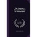 The Librarian's Manual, a Treatise On Bibliography