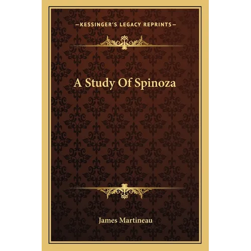 A Study Of Spinoza