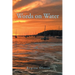 Words on Water 2016 - 2020
