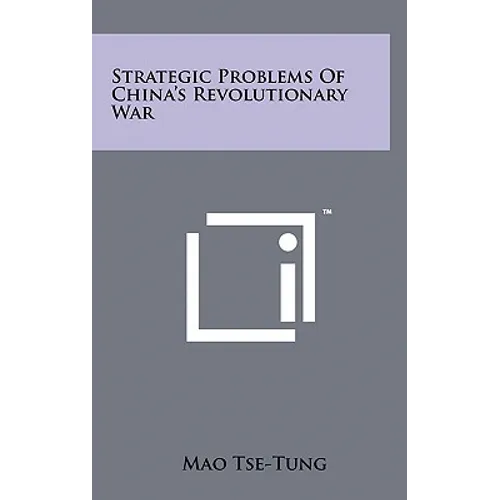 Strategic Problems of China's Revolutionary War