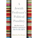 A Jewish Professor's Political Punditry: Fifty-Plus Years of Published Commentary