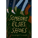 Someone Else's Shoes