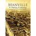 Manville A History Enduring