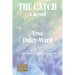 The Catch
