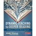 Dynamic Teaching for Deeper Reading: Shifting to a Problem-Based Approach