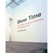 Show Time: The 50 Most Influential Exhibitions of Contemporary Art