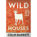 Wild Houses