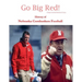 Go Big Red! History of Nebraska Cornhuskers Football