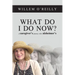 What Do I Do Now?: A Caregiver's Journey with Alzheimer's