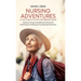 Nursing Adventures-A Fun Guide to Post-Retirement Bliss: Guidance for Nurses and Healthcare Professionals Transitioning to a Fulfilling and Financiall