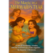 The Magic in a Mermaid's Tear: A tale of friendship, wonder, and the treasures we create together
