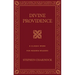 Divine Providence: A Classic Work for Modern Readers