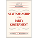 Statesmanship and Party Government: A Study of Burke and Bolingbroke