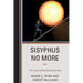 Sisyphus No More: The Case for Prison Education