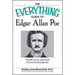 The Everything Guide to Edgar Allan Poe Book: The Life, Times, and Work of a Tormented Genius