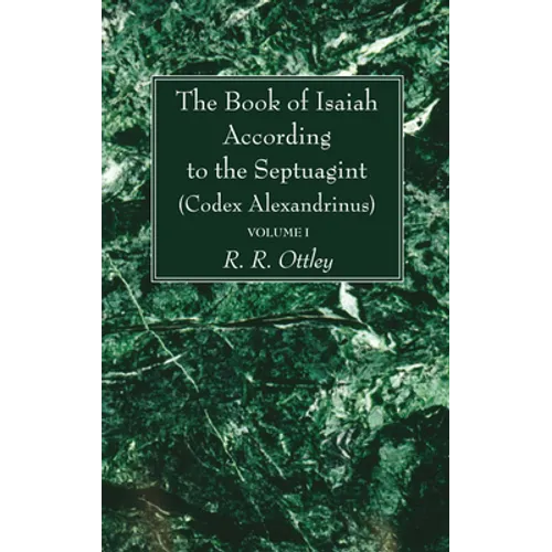 The Book of Isaiah According to the Septuagint (Codex Alexandrinus) 2 Volume Set