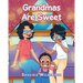 Grandmas Are Sweet