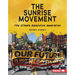 The Sunrise Movement: The Climate Revolution Generation