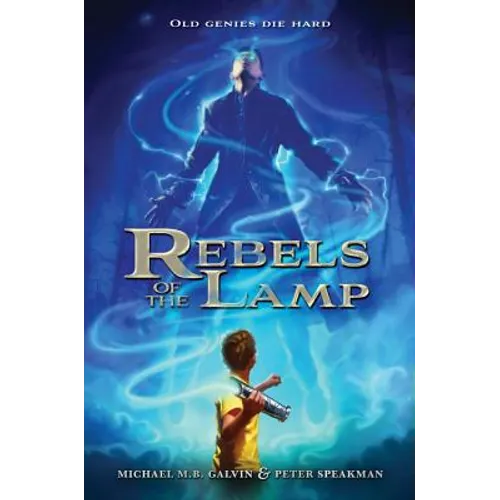 Rebels of the Lamp