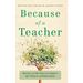 Because of a Teacher: Stories of the Past to Inspire the Future of Education