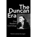 The Duncan Era: One Reader's Cosmology