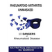Rheumatoid Arthritis Unmasked: 10 Dangers of Rheumatoid Disease