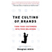 The Culting of Brands: Turn Your Customers Into True Believers