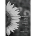 And the Flower Turn Their Faces Toward the Sun