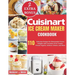 Cuisinart Ice Cream Maker Cookbook: 110 Delicious Recipes for Homemade Frozen Delights with Varieties of Ice Creams, Yogurts, Sorbets, Gelatos, and Mo