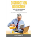 Distraction Addiction: How to Deprogram the Busy Mind