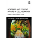 Academic and Student Affairs in Collaboration: Creating a Culture of Student Success