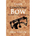 Guide to the Compound Bow: Enhancing Your Archery Experience